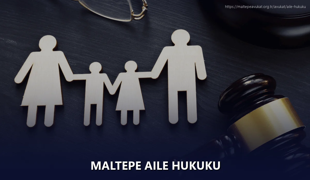 Maltepe Aile Hukuku