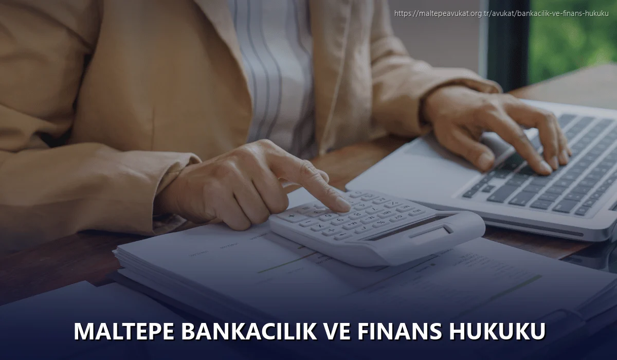 Maltepe Bankacılık ve Finans Hukuku