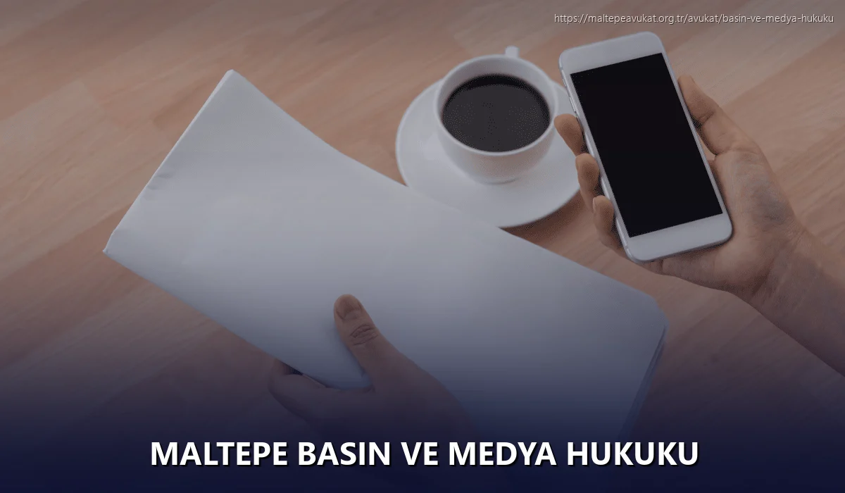 Maltepe Basın ve Medya Hukuku