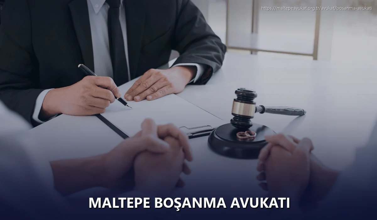 Maltepe Boşanma Avukatı