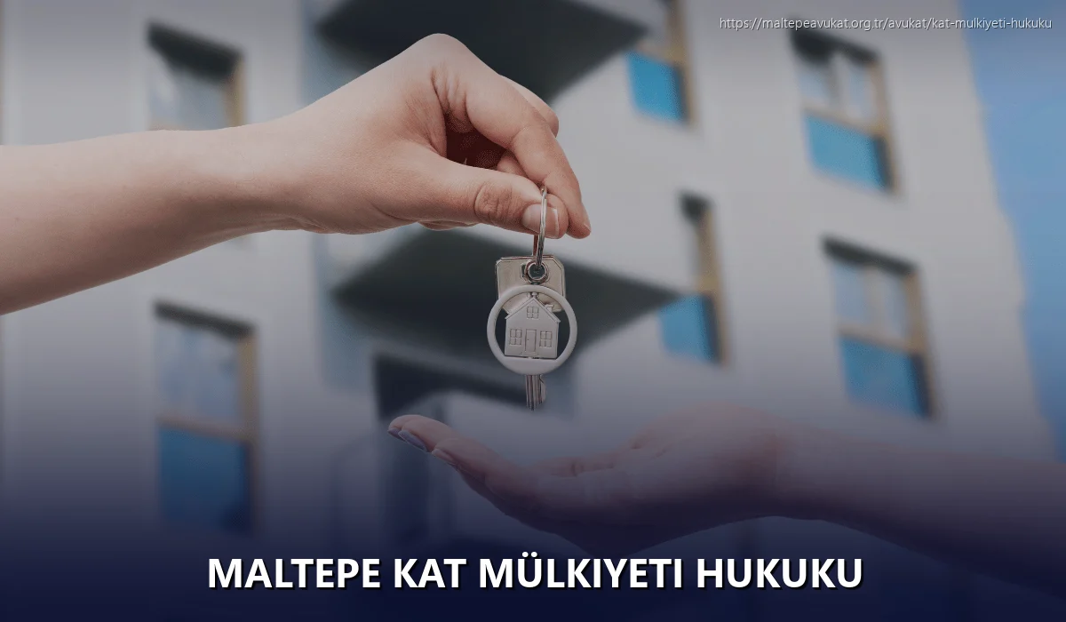 Maltepe Kat Mülkiyeti Hukuku