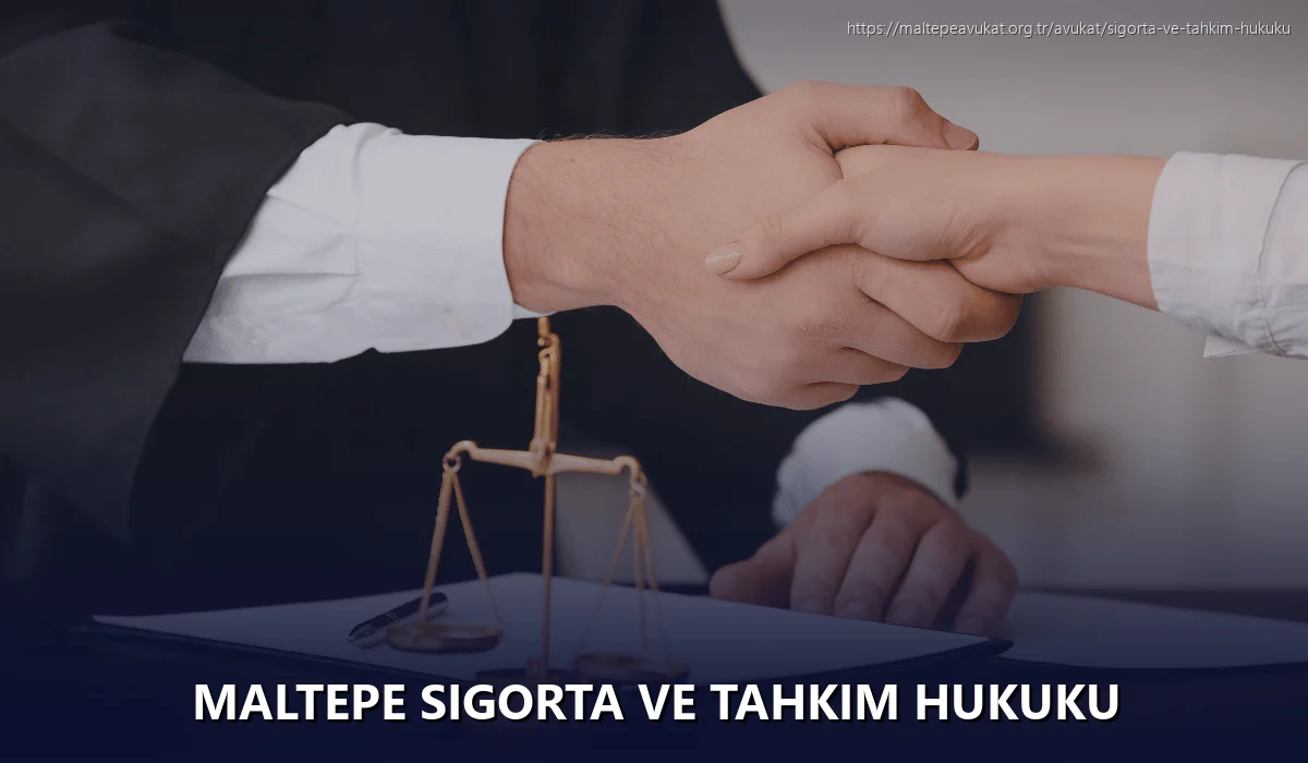 Maltepe Sigorta ve Tahkim Hukuku